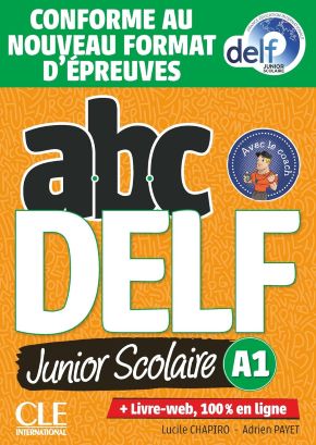 Abc DELF Junior et scolaire A1 3&egrave;me&nbsp;&eacute;dition